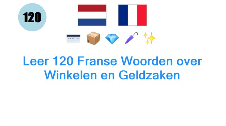 Leer 120 Franse Woorden over Winkelen en Geldzaken